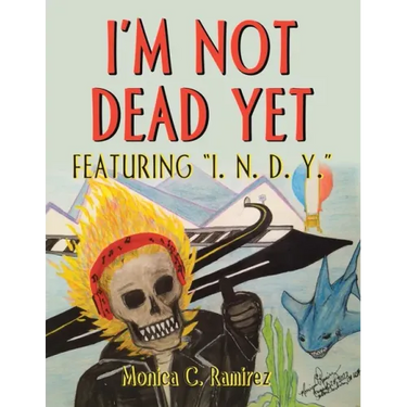 I'm Not Dead Yet: Featuring "I. N. D. Y."