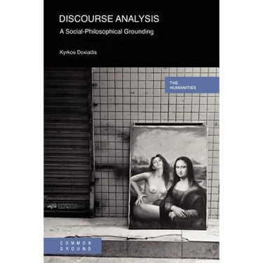 Discourse Analysis: A Social-Philosophical Grounding
