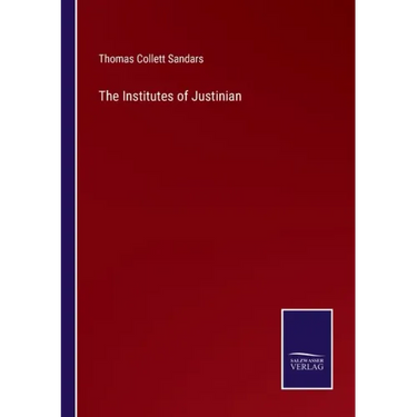 The Institutes of Justinian