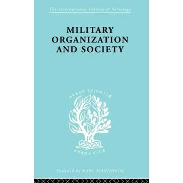Military Organization and Society