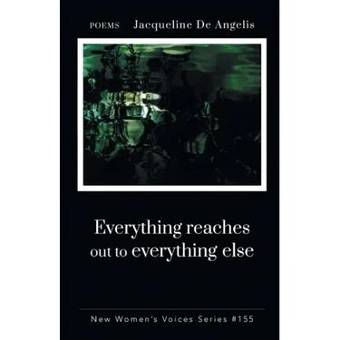 Everything reaches out to everything else