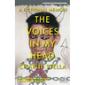 The Voices in My Head: A Fictional Memoir