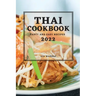 Thai Cookbook 2022: Tasty and Easy Recipes