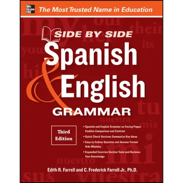 Side-By-Side Spanish and English Grammar, 3rd Edition