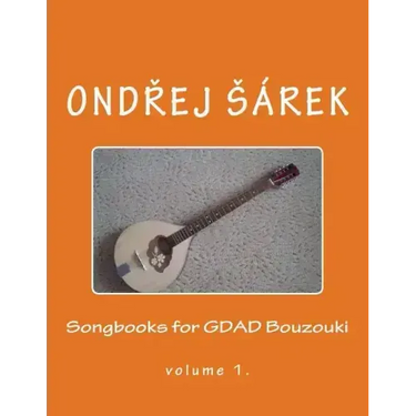 Songbooks for GDAD Bouzouki: volume 1.