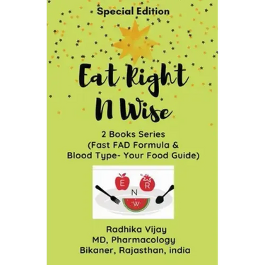 Eat Right N Wise-Special Edition (Compilation of two books)