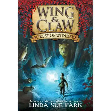 Wing & Claw #1: Forest of Wonders