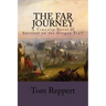 The Far Journey: A Timeslip Novel of Survival on the Oregon Trail