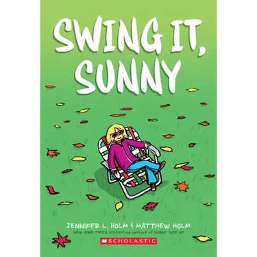 Swing It, Sunny: A Graphic Novel (Sunny #2): Volume 2