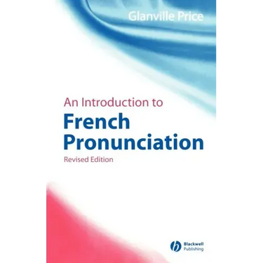 An Introduction to French Pronunciation