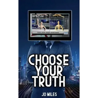 Choose Your Truth