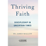 Thriving Faith: Discipleship in Uncertain Times