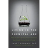 Living in the Chemical Age: How an Ounce of Prevention Can Protect Your Family from a World of Toxins