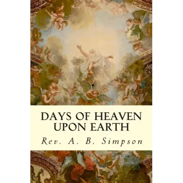 Days of Heaven Upon Earth