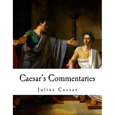 Caesar's Commentaries: de Bello Gallico