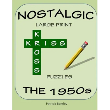 Nostalgic Large Print Kriss Kross Puzzles: The 1950s
