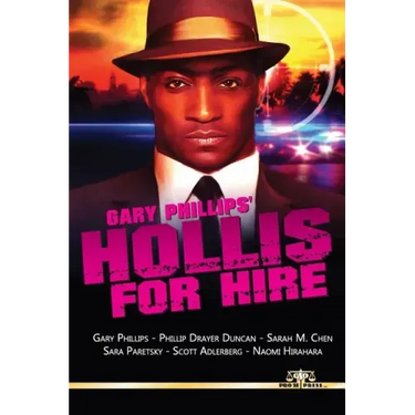 Gary Phillips' Hollis For Hire
