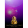 The Lost Secret of Immortality