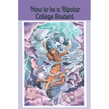 How to be a Bipolar College Student