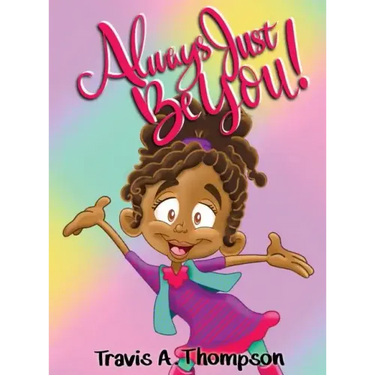 Always Just Be You!