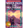 Sister from the Multiverse