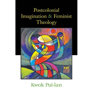 Postcolonial Imagination & Feminist Theology