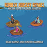 Redneck Nursery Rhymes: Hoes In Boats: By Florida Man Stan
