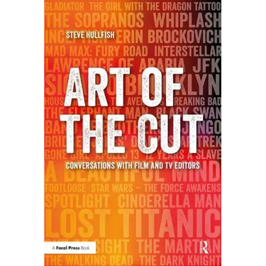 Art of the Cut: Conversations with Film and TV Editors