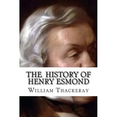The History of Henry Esmond