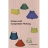 Lamps and Lampshade Making