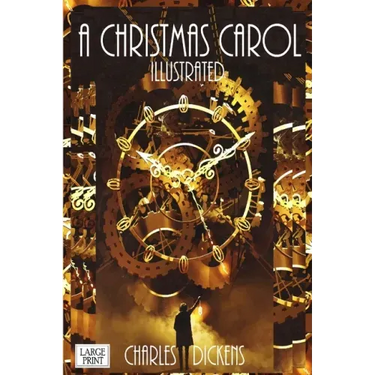 A Christmas Carol Illustrated Large Print