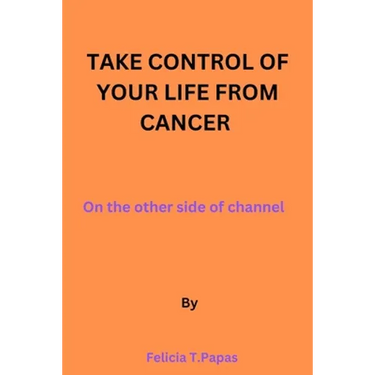 Take control of your life from cancer: on the other side of channel.