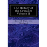 The History of the Crusades Volume II