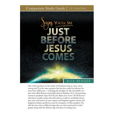 Signs You'll See Just Before Jesus Comes Study Guide