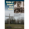 Victims of Ireland's Great Famine: The Bioarchaeology of Mass Burials at Kilkenny Union Workhouse