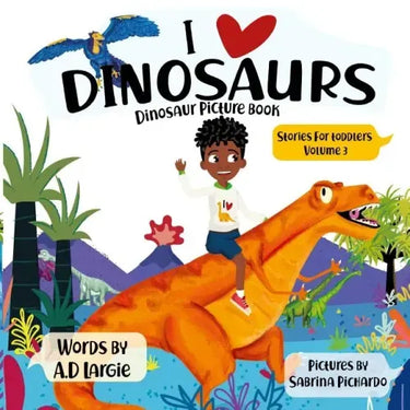 I love Dinosaurs: Picture Book