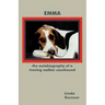 The Autobiography of a Treeing Walker Coonhound: Emma