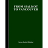 From Sialkot to Vancouver