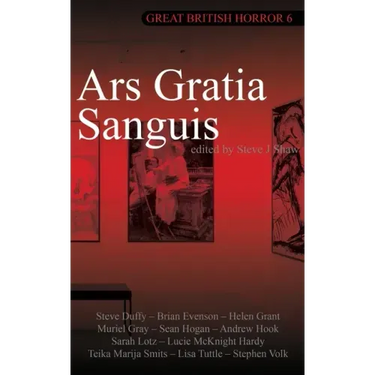 Great British Horror 6: Ars Gratia Sanguis