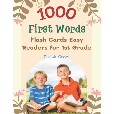 1000 First Words Flash Cards Easy Readers for 1st Grade English Greek: I can read books my first flashcards of full sight word list with pictures and