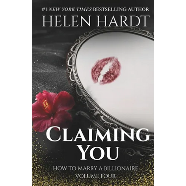 Claiming You: How to Marry a Billionaire Four