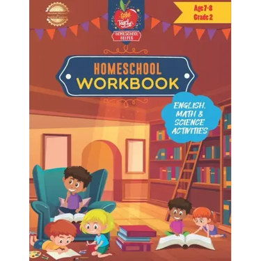 Homeschool Workbook Age 7-8 Grade 2: A workbook of English, Math & Art activities for homeschooling kids aged 7-8 (Grade 2)