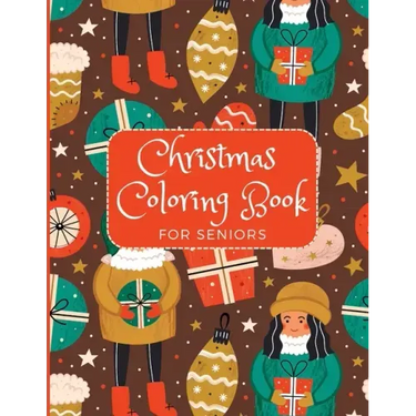 Christmas Coloring Book for Seniors: Easy Adult Coloring Books Holiday Mandala Large Print Simple Fun, Easy and Relaxing Elderly