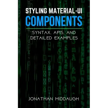 Styling Material-UI Components: Syntax, APIs, and Detailed Examples