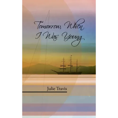 Tomorrow, When I Was Young