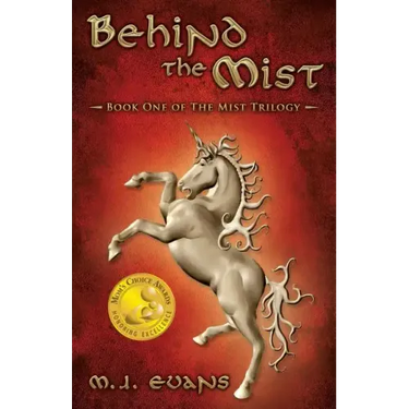 Behind the Mist: Book One of The Mist Trilogy