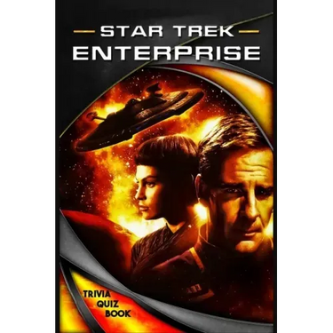 Star Trek Enterprise: Trivia Quiz Book