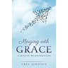 Merging with Grace