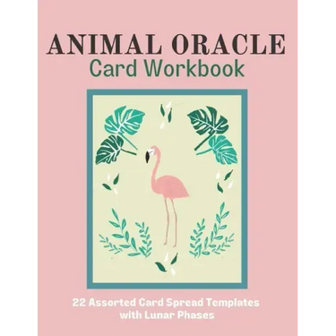 Animal Oracle Card Workbook: 22 Assorted Card Spread Templates with Lunar Phases