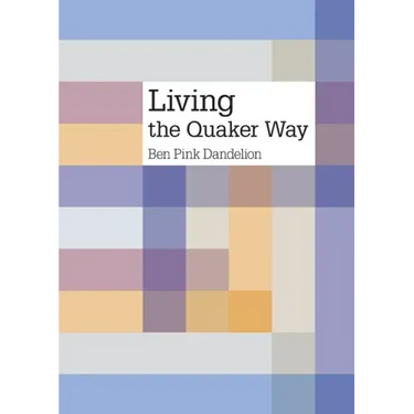 Living the Quaker way